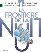 Largo winch - Tome 23 - la Frontire de la Nuit