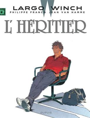 Largo Winch L'Héritier Tome 1