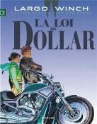 Largo Winch - Tome 14 - la Loi du Dollar