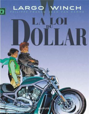 Largo Winch - Tome 14 - la Loi du Dollar