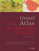 Le grand atlas des vignobles de France