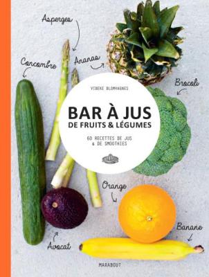 Bar à Jus de Fruits & Légumes