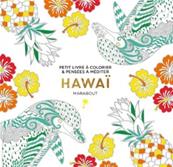 Petit livre à colorier et pensées à méditer Hawai